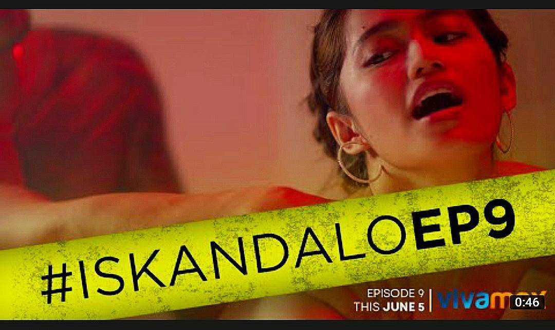 Iskandalo episode 09 | 2022 latest | vivamax series