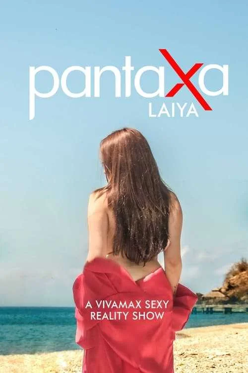 Pantaxa Laiya (2023) (EP01-EP06) [watch online | Download 720p | 1080P]