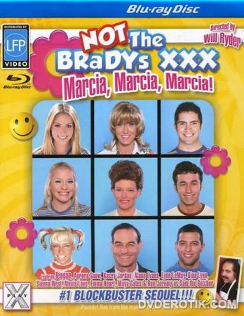 Not The Bradys XXX 2 - Marcia, Marcia, Marcia (2008DVDRip)